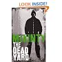 The Dead Yard: DEAD Trilogy (Dead Trilogy 2)
