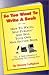 So You Want to Write a Book: How to Write, Self-Publish, and Sell Your Own Non-Fiction Book (First in My How-to Series-Prior Series Title Is ""Gone Fishin'"", 2)