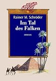 Im Tal des Falken - Rainer M. Schr&ouml;der