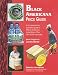 Black Americana: Price Guide (Antique Trader's Black Americana Price Guide) by  ISBN 093062534X