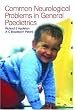 Paediatric Neurology in Clinical General Practice