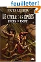 Le Cycle des �p�es, tome 2 : �p�es et Mort