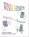 Windchimes: Unique Outdoor Ornaments by Holly H. Cantone