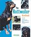   - The Rottweiler Handbook