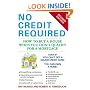 No Credit Required (Revised Edition): How to Buy a House When You Don't Qualify for a Mortgage