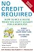 Books : No Credit Required (Revised Edition): How to Buy a House When You Don't Qualify for a Mortgage