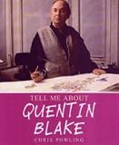 Quentin Blake (Tell Me About)