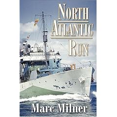 North Atlantic Run: The Royal Canadian Navy and the Battle for the Convoys