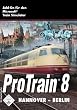 Train Simulator - Pro Train 8 Hannover-Berlin
