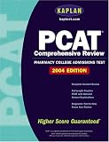 Kaplan PCAT: 2004-2005 Edition (Kaplan Pcat)