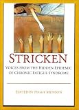  : Stricken: Voices from the Hidden Epidemic of Chronic Fatigue Syndrome