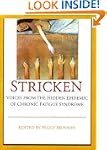 Stricken: Voices from the Hidden Epid...