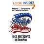 In Black and White: Race and Sports in America