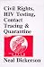 Book Civil Rights: HIV Testing, Contact Tracing & Quarantine (The Politics of Aids, Vol 2)