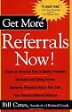 Get More Referrals Now!: The Four Cornerstones That Turn Business Relationships Into Gold (Facts on File Science Library)