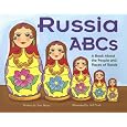Russia ABCs: A Book About the People and Places of Russia (Country ABCs)