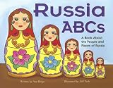 Russia ABCs: A Book About the People and Places of Russia (Country Abcs)