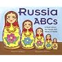 Russia ABCs: A Book About the People and Places of Russia (Country Abcs)