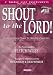 Books : Shout to the Lord: Contemporary Praise & Worship Favorites-C Treble Instruments