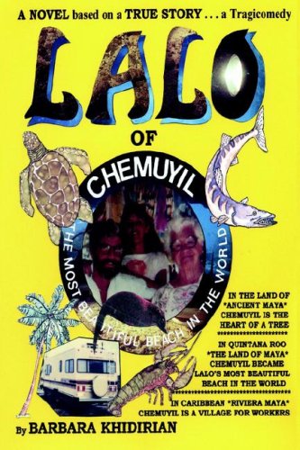 Lalo of Chemuyil: The Most Beautiful Beach in the World