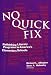 Books : No Quick Fix: Rethinking Literacy Programs in America's Elementary Schools (Language and Literacy Series (Teachers College Pr))