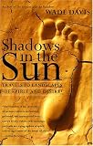 ISBN: 0767904028 - Shadows in the Sun: Travels to Landscapes of Spirit and Desire