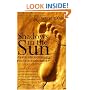 Shadows in the Sun: Travels to Landscapes of Spirit and Desire