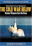 Submarines: The Cold War Below