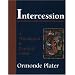 Intercession: A Theological and Practical Guide