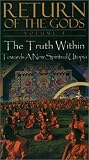 Return of the Gods, Vol. 4 - The Truth Within / A New Utopia