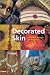 Decorated Skin: A World Survey of Body Art