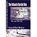 History of United States Naval Operations in World War II. Vol. 10: The Atlantic Battle Won, May 1943-May 1945