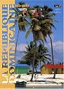 La République dominicaine telle quelle