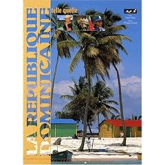 La R�publique dominicaine telle quelle