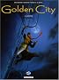 Golden City : Pack en 3 volumes : Tome 4, Goldy ; Tome 5, Le dossier Harrison ; Tome 6, Jessica