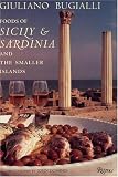 Foods of Sicily & Sardinia and the Smaller Islands