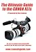 Ultimate Guide To The Canon XL1s