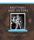Brothers And Sisters: 100 Reasons Our Relationship Is Like No Other