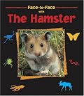Face-to-Face with the Hamster (Face-to-Face)