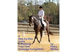 A Step-by-Step Guide to Entering Your First Dressage Competition