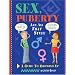 Sex, Puberty, and All That Stuff: A Guide to Growing Up