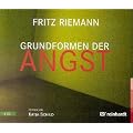 Grundformen der Angst. 4 CDs: Gek�rzte Lesung