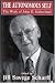 The Autonomous Self: The Work of John D. Sutherland (Library of Object Relations)