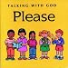 Please (Talking with God)