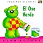 El Oso Verde (Little Giants) (Spanish Edition)