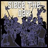 Siege the Day