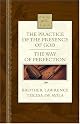 Practice the Presence of God: The Way of Perfection (Nelson's Royal Classics)