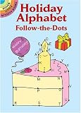Holiday Alphabet Follow-The-Dots (Activity Books, Mazes, Puzzies)