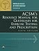 ACSM's Resource Manual for Guidelines for Exercise Testing and Prescription