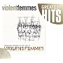 Permanent Record: The Very Best Of The Violent Femmes